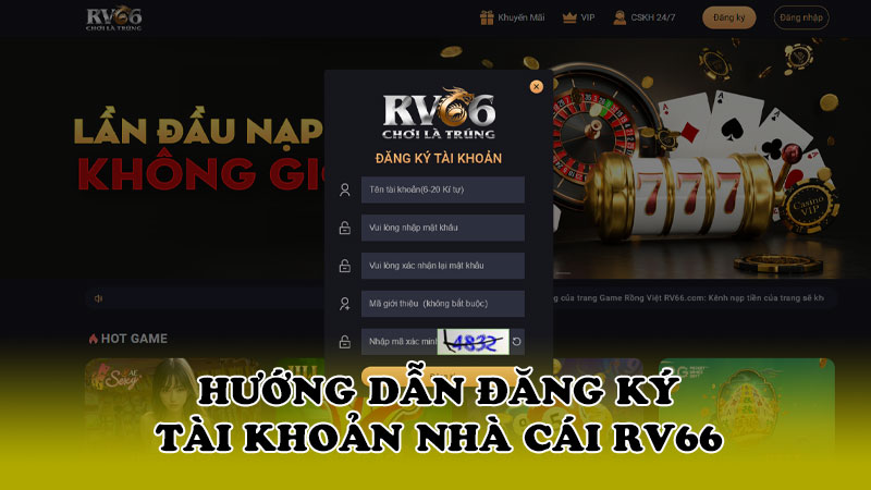 Hướng dẫn đăng ký tài khoản nhà cái rv66